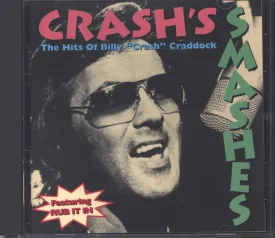 Crash's Smashes: Hits of Billy "Crash" Craddock