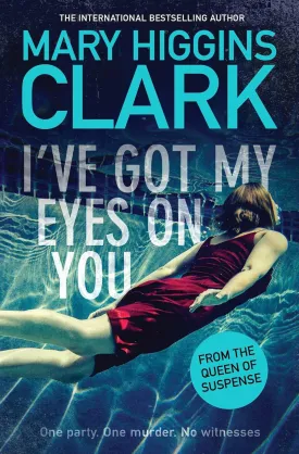 Ive Got My Eyes On You Paperback  January 10, 2019